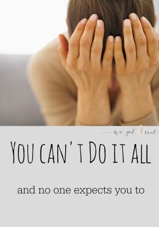 you-cant-do-it-all